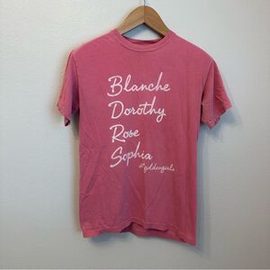Golden Girls Comfort Colors Pink T-Shirt